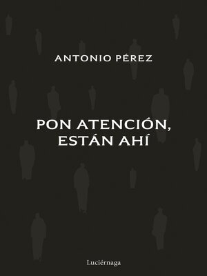 cover image of Pon atención, están ahí